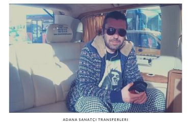 Adana sanatçı transfer, adana organizasyon vip araç kiralama, Adana sanatçı için vip araç kiralama